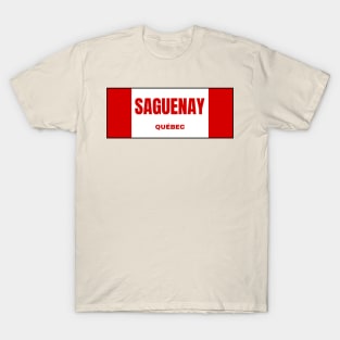 Saguenay City in Canadian Flag Colors T-Shirt